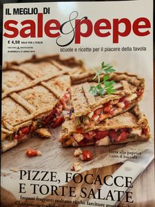 Il Meglio Di Sale & Pepe -Pizze, Focacce E Torte Salate. Impasti Fragranti Esaltano Ricche Farciture Gourmand. Ghiottonerie Tradizionali O Creative, Ma Sempre Appetitose (N. 144)
