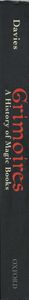 Grimoires: A History of Magic Books