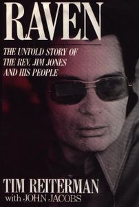 Raven: The Untold Story of the Rev. Jim Jones and His People