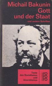 Gott und der Staat und andere Schriften