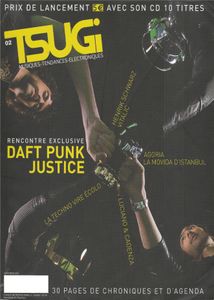 Tsugi Musiquez-Tendances-Electroniques, Recontre Exlusive Daft Punk Justice