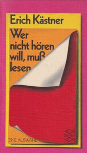 Wer nicht hören will, muß lesen - Eine Auswahl