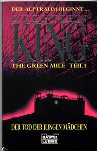 The Green Mile Teil 1 - Der Tod der jungen Mädchen