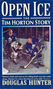 Open Ice (The Tim Horton Story)