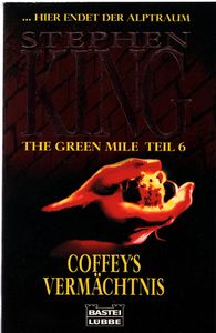 The Green Mile Teil 6 - Coffey's Vermächtnis