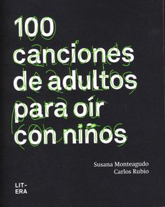 100 Canciones De Adultos Para Oír Con Niños