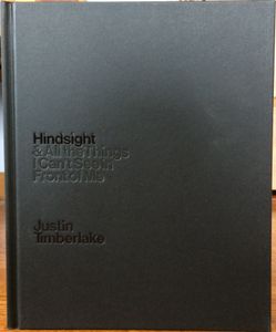 Hindsight & All the Things I Can't See in Front of Me
