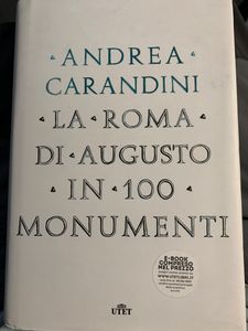 La Roma Di Augusto In 100 Monumenti
