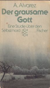 Der grausame Gott - Eine Studie über den Selbstmord