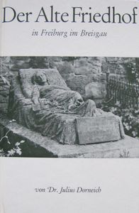 Der Alte Friedhof in Freiburg im Breisgau