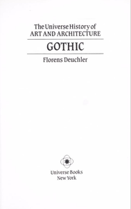 The Universe History of Art and Architecture: Gothic