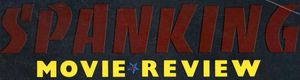 Spanking Movie Review