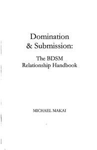 Domination & Submission: The BDSM Relationship Handbook (eBook)