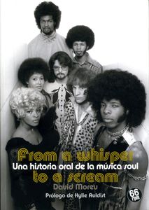 From A Whisper To A Scream - Una Historial Oral De La Música Soul