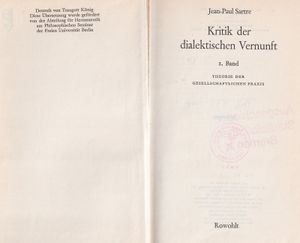 Kritik der dialektischen Vernunft I. Band - Theorie der gesellschaftlichen Praxis