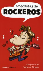 Anécdotas De Rockeros