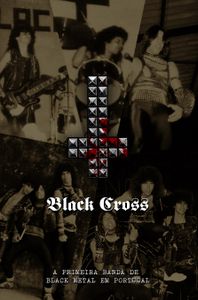 Black Cross - A Primeira Banda De Black Metal Em Portugal