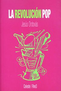 La Revolución Pop