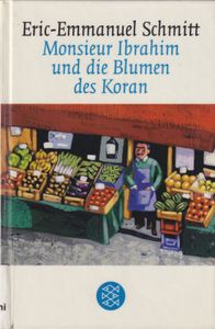 Monsieur Ibrahim und die Blumen des Koran
