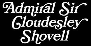 Admiral Sir Cloudesley Shovell