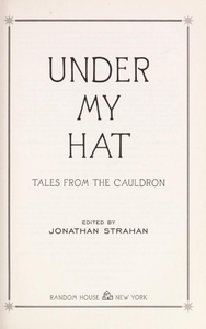 Under My Hat: Tales from the Cauldron