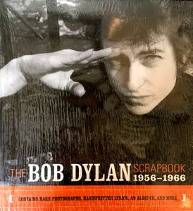 The Bob Dylan Scrapbook 1956-1966