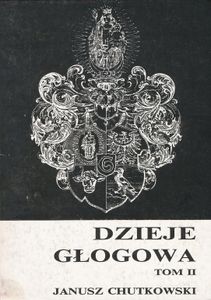 Dzieje Głogowa (Tom II)