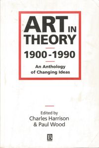 Art in Theory 1900-1990