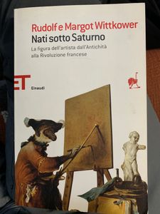 Nati Sotto Saturno. La Figura Dell'Artista nell'Antichità Alla Rivoluzione Francese