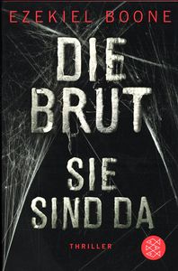 Die Brut - Sie sind da