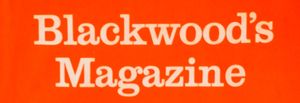 Blackwood's Magazine