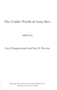 The Gothic World of Anne Rice