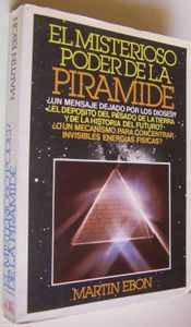 El Misterioso Poder De La Piramide