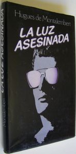 La Luz Asesinada