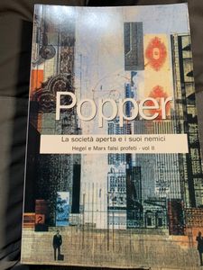 La Società Aperta E I Suoi Nemici. Hegel E Marx Falsi Profeti - Vol. II