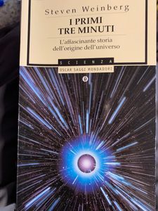 I Primi Tre Minuti. L'Affascinante Storia Dell'Origine Dell'Universo