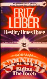 Destiny Times Three / Riding the Torch