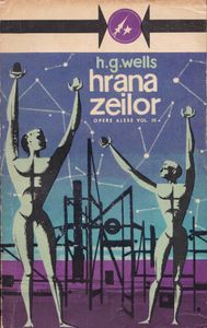 Hrana Zeilor: Opere alese (Vol. III)