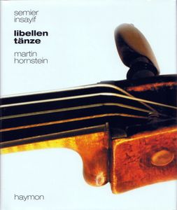 Libellen Tänze. Gedichte nach den sechs Suiten für Violoncello solo von Johann Sebastian Bach