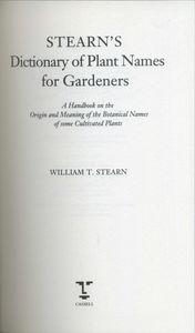 Stearn's Dictionary of Plant Names for Gardeners