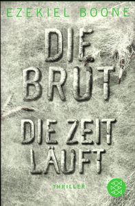 Die Brut - Die Zeit läuft