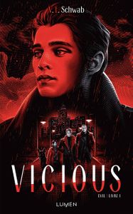 Vicious - Evil, tome 1