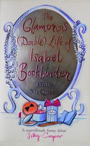 The Glamorous (Double) Life of Isabel Bookbinder