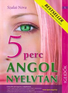 5 perc angol nyelvtan - I. igeidők