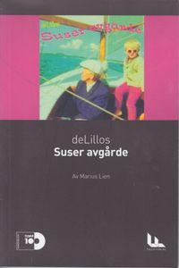 deLillos: Suser avgårde