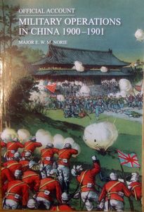 Official Account of the Military Operations in China 1900-1901