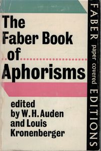 The Faber Book of Aphorisms