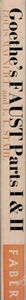 Goethe's Faust Parts I & II