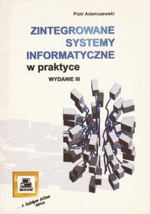 Zintegrowane systemy informatyczne w praktyce