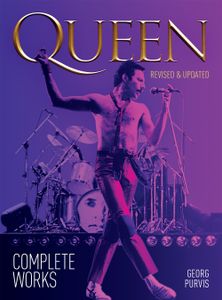 Queen: Complete Works - Revised & Updated